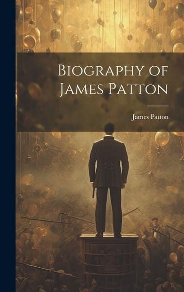 Produktbild: Biography of James Patton