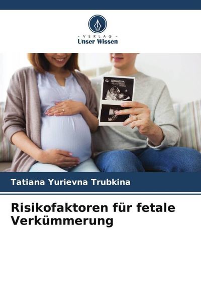 Produktbild: Risikofaktoren f&uuml;r fetale Verk&uuml;mmerung