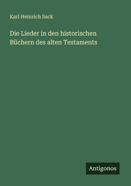 Produktbild: Die Lieder in den historischen B&uuml;chern des alten Testaments