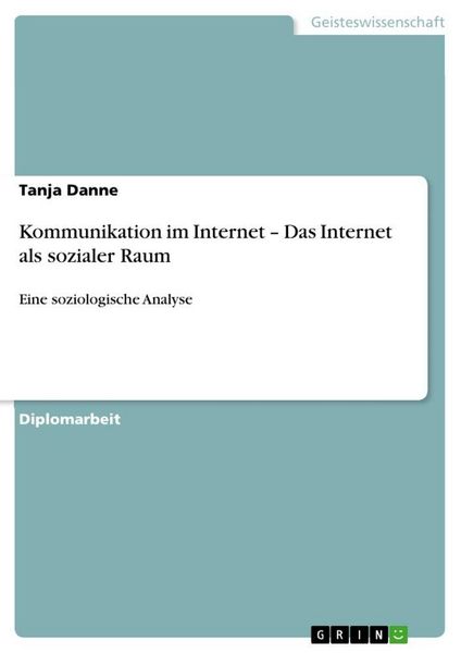 Produktbild: Kommunikation im Internet - Das Internet als sozialer Raum