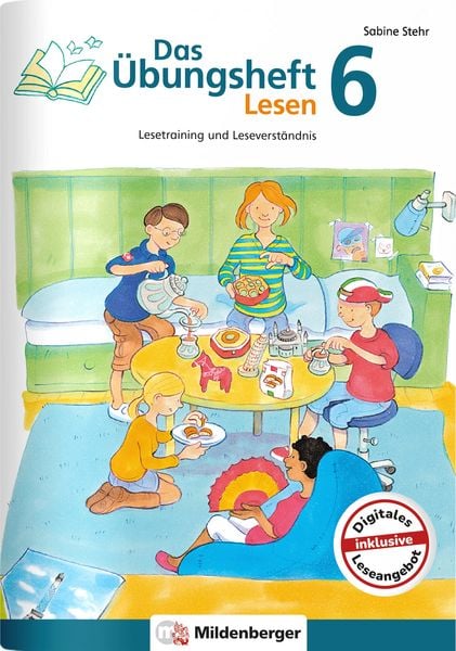 Das Übungsheft Lesen 6, Geheftet von Sabine Stehr, Mildenberger Verlag GmbH, 978-3-619-64172-7