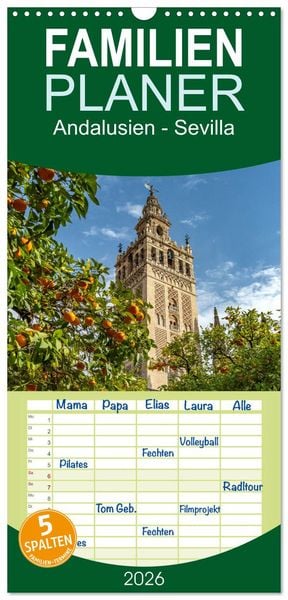 Produktbild: Familienplaner 2026 - Andalusien - Sevilla mit 5 Spalten (Wandkalender, 21 x 45 cm) CALVENDO