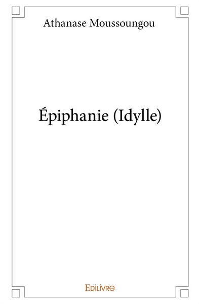 Produktbild: &Eacute;piphanie (Idylle)