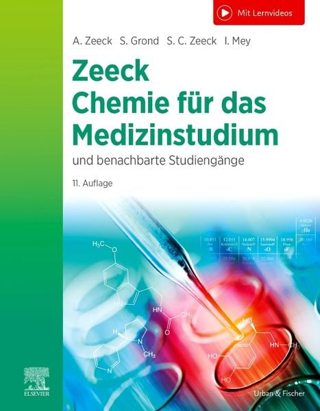 Chemie für das Medizinstudium, Taschenbuch von Stephanie Grond,Sabine Cécile Zeeck,Ingo Mey, Urban & Fischer in Elsevier, 978-3-437-41035-2