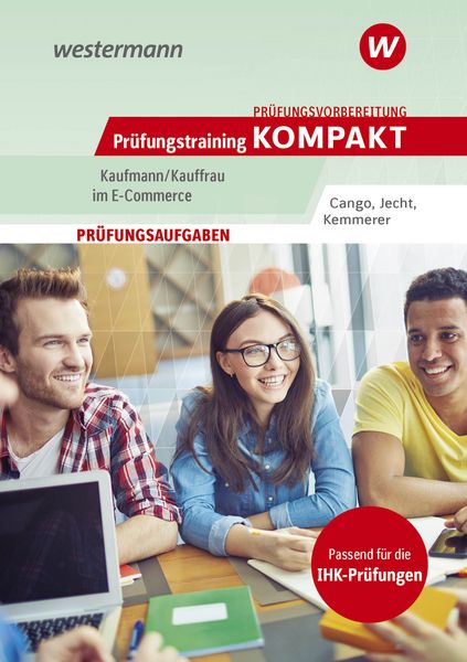 Produktbild: Pr&uuml;fungsvorbereitung Pr&uuml;fungstraining KOMPAKT - Kaufmann/Kauffrau im E-Commerce