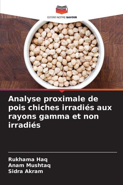 Produktbild: Analyse proximale de pois chiches irradi&eacute;s aux rayons gamma et non irradi&eacute;s