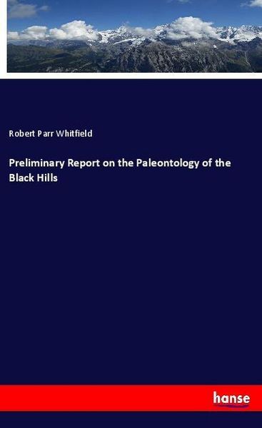 Produktbild: Preliminary Report on the Paleontology of the Black Hills