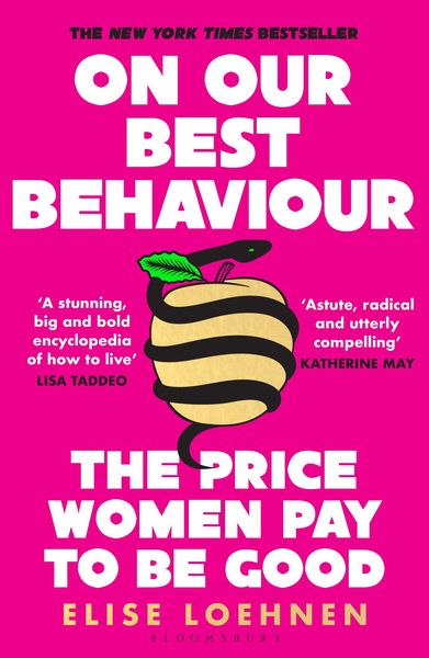 On Our Best Behaviour, Taschenbuch von Elise Loehnen, Bloomsbury Academic, 978-1-5266-5194-5