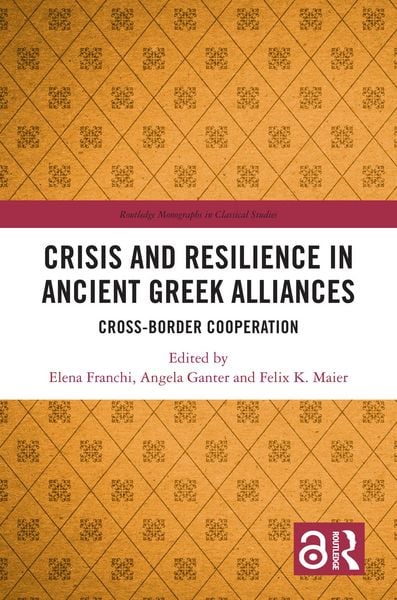 Produktbild: Crisis and Resilience in Ancient Greek Alliances