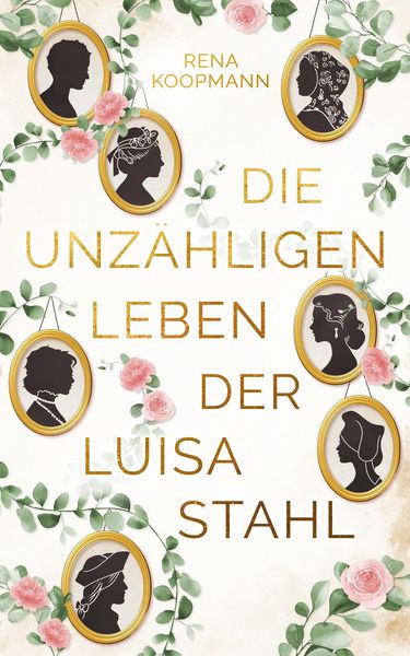 Produktbild: Die unz&auml;hligen Leben der Luisa Stahl