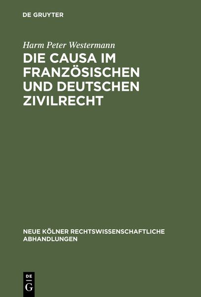 Produktbild: Die causa im franz&ouml;sischen und deutschen Zivilrecht
