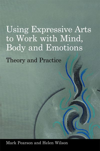 Produktbild: Using Expressive Arts to Work with Mind, Body and Emotions
