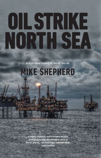 Produktbild: Shepherd, M: Oil Strike North Sea