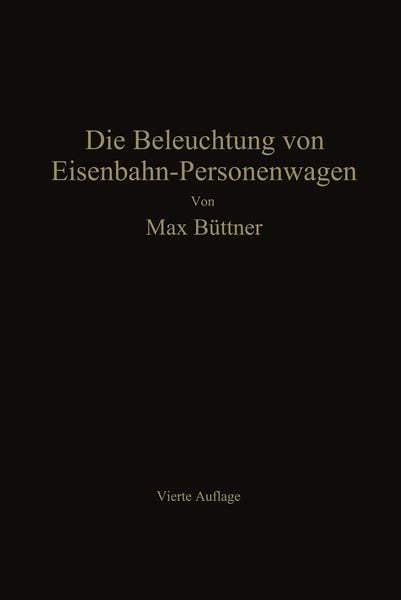 Produktbild: Die Beleuchtung von Eisenbahn-Personenwagen