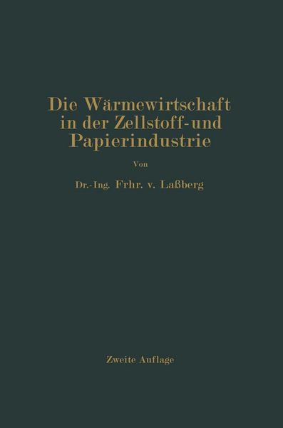 Produktbild: Die W&auml;rmewirtschaft in der Zellstoff- und Papierindustrie
