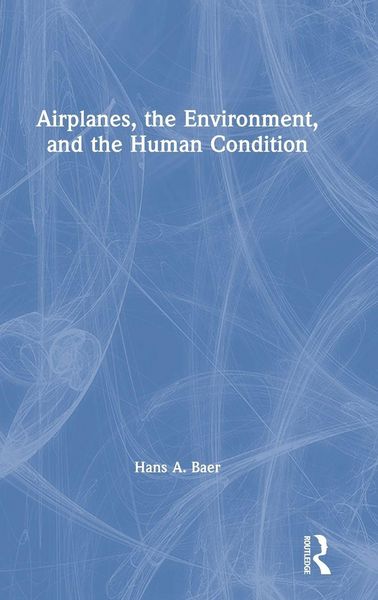 Produktbild: Airplanes, the Environment, and the Human Condition