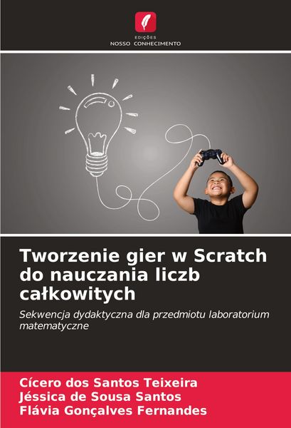 Produktbild: Tworzenie gier w Scratch do nauczania liczb ca&iquest;kowitych