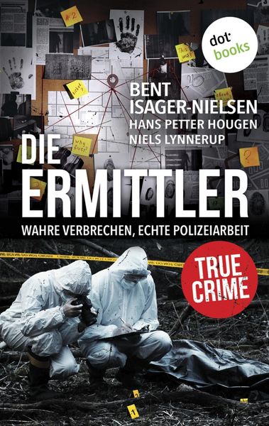 Produktbild: Die Ermittler - Wahre Verbrechen, echte Polizeiarbeit