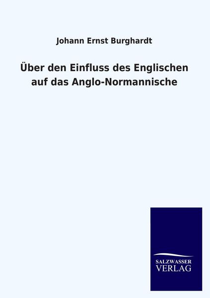 Produktbild: &Uuml;ber den Einfluss des Englischen auf das Anglo-Normannische
