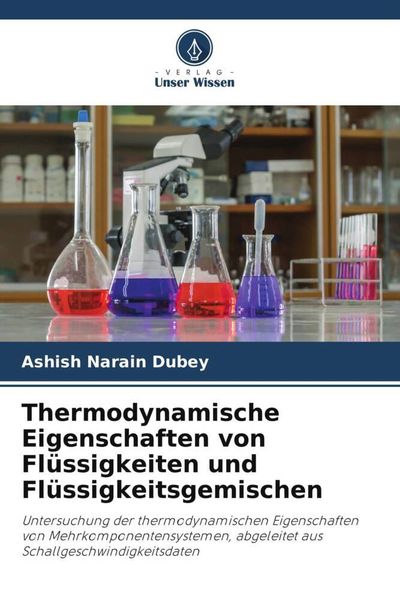 Produktbild: Thermodynamische Eigenschaften von Fl&uuml;ssigkeiten und Fl&uuml;ssigkeitsgemischen