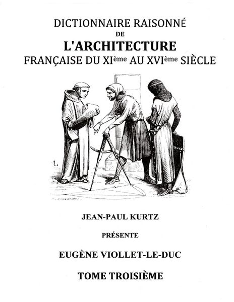 Produktbild: Dictionnaire Raisonn&eacute; de l'Architecture Fran&ccedil;aise du XIe au XVIe si&egrave;cle Tome III