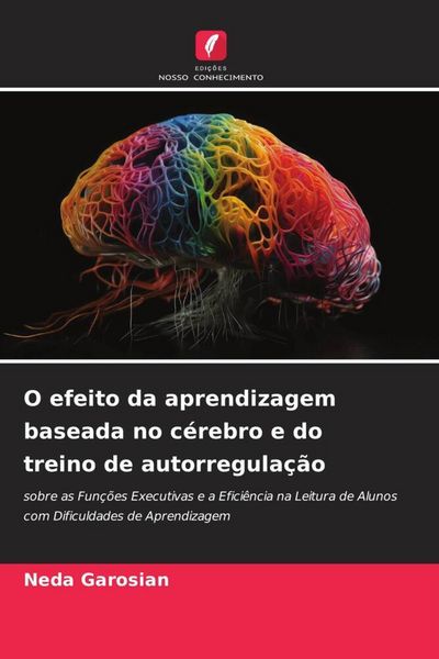 Produktbild: O efeito da aprendizagem baseada no c&eacute;rebro e do treino de autorregula&ccedil;&atilde;o