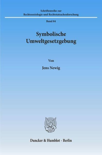 Symbolische Umweltgesetzgebung.