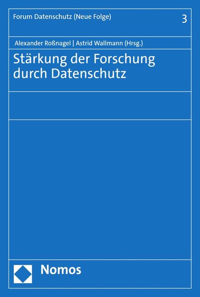 Produktbild: St&auml;rkung der Forschung durch Datenschutz