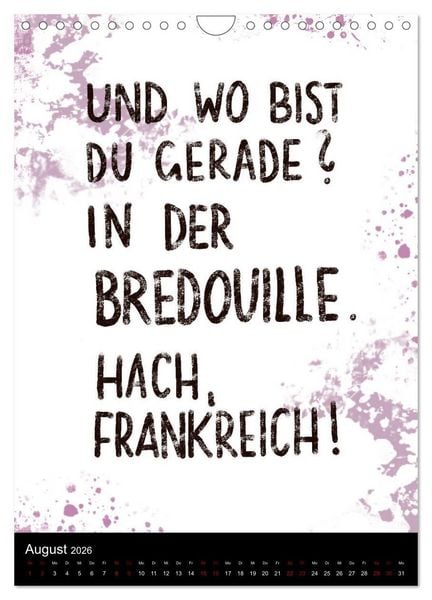 Produktbild: Und bei dir so ...? Witzige Spr&uuml;che gegen die T&uuml;cken des Alltags (Wandkalender 2026 DIN A4 hoch), CALVENDO Monatskalender