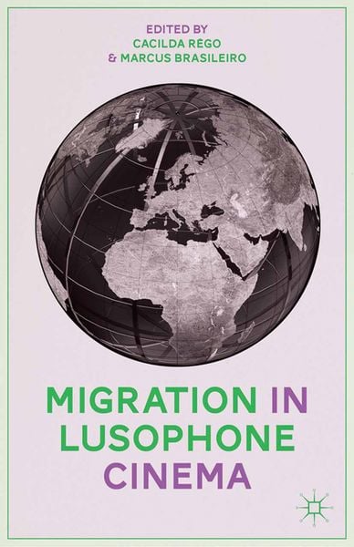 Produktbild: Migration in Lusophone Cinema