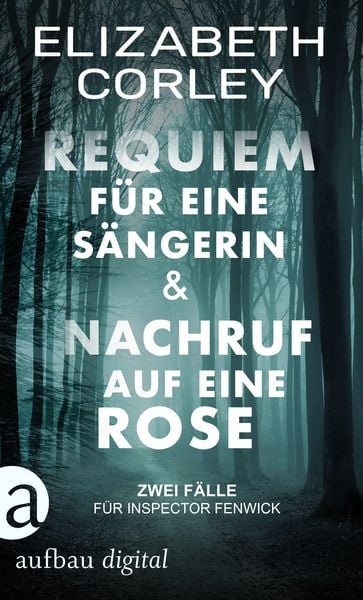 Produktbild: Requiem f&uuml;r eine S&auml;ngerin & Nachruf auf eine Rose