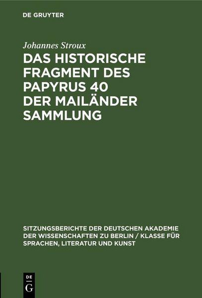 Produktbild: Das historische Fragment des Papyrus 40 der Mail&auml;nder Sammlung