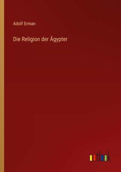 Produktbild: Die Religion der &Auml;gypter