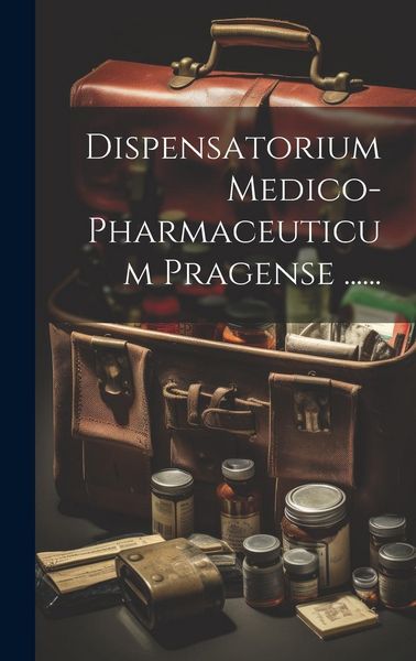 Produktbild: Dispensatorium Medico-pharmaceuticum Pragense ......