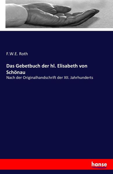 Produktbild: Das Gebetbuch der hl. Elisabeth von Sch&ouml;nau