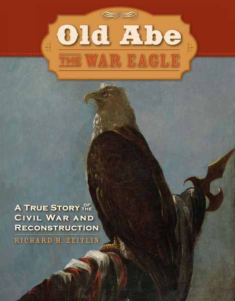 Produktbild: Old Abe the War Eagle