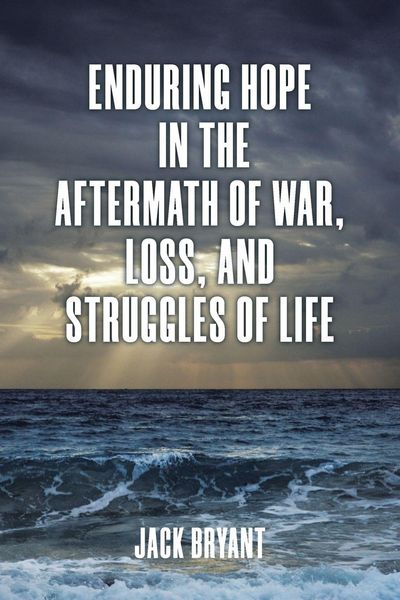 Produktbild: Enduring Hope in the Aftermath of War, Loss, and Struggles of Life