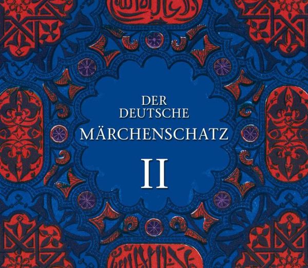 Produktbild: Der deutsche M&auml;rchenschatz, 4 Audio-CDs. Tl.2