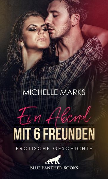 Produktbild: Ein Abend mit 6 Freunden | Erotische Geschichte + 1 weitere Geschichte