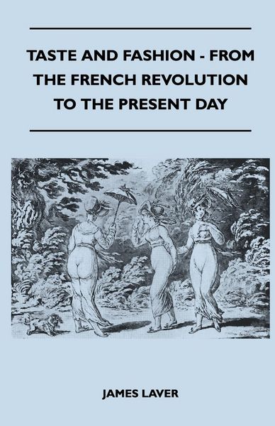 Produktbild: Taste and Fashion - From the French Revolution to the Present Day