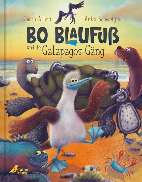 Bo Blaufuß und die Galapagos-Gäng, Gebundene Ausgabe von Judith Allert, CalmeMara Verlag, 9783948877996