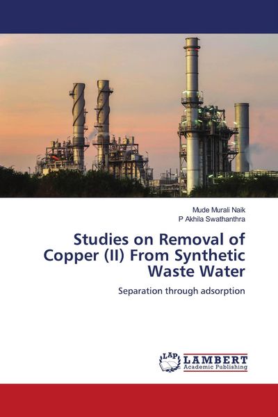 Produktbild: Studies on Removal of Copper (II) From Synthetic Waste Water