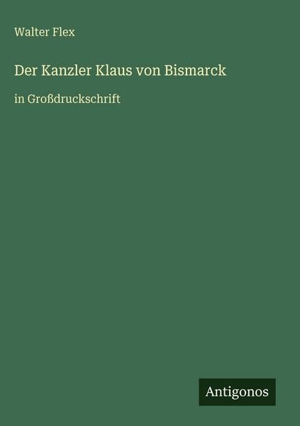 Produktbild: Der Kanzler Klaus von Bismarck