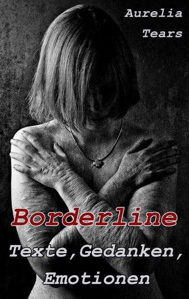 Produktbild: Borderline - Texte, Gedanken, Emotionen