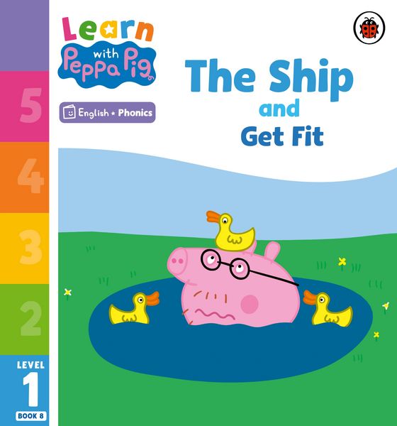 Produktbild: Learn with Peppa Phonics Level 1 Book 8 - The Ship and Get Fit (Phonics Reader)