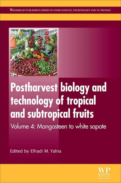 Produktbild: Postharvest Biology and Technology of Tropical and Subtropical Fruits
