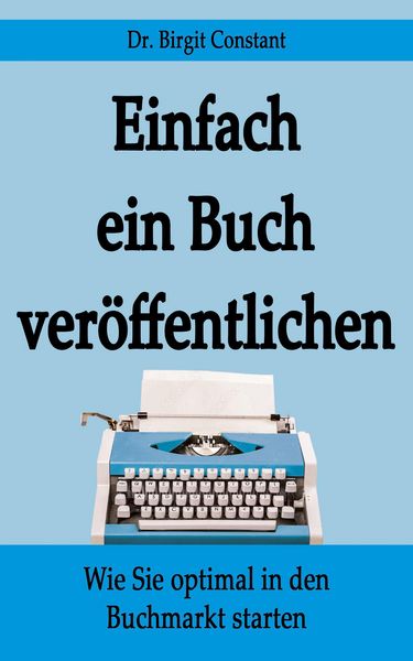 Produktbild: Einfach ein Buch ver&ouml;ffentlichen