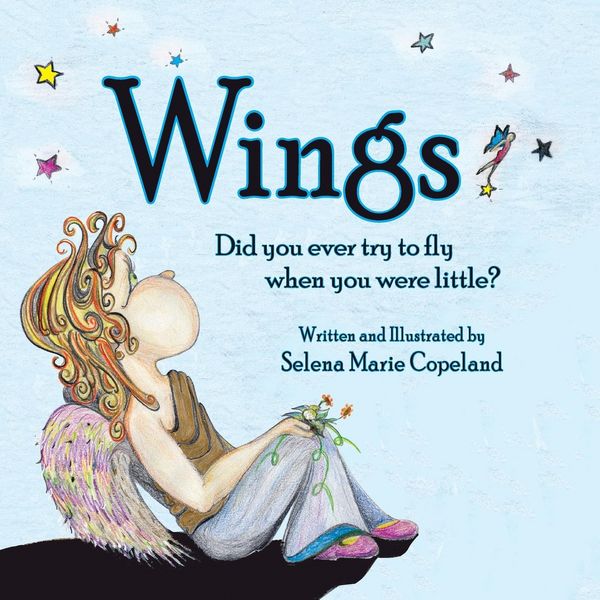 Produktbild: Wings, Did You Ever Try to Fly When You Were Little?
