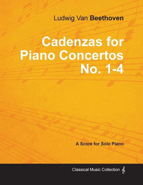 Produktbild: Cadenzas for Piano Concertos No. 1-4 - A Score for Solo Piano;With a Biography by Joseph Otten