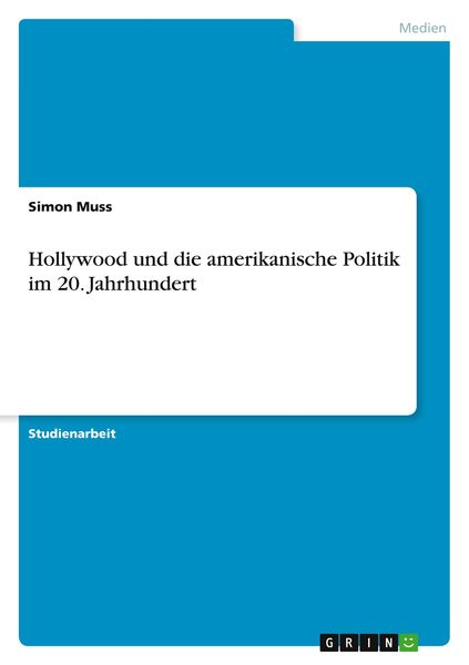 Produktbild: Hollywood und die amerikanische Politik im 20. Jahrhundert